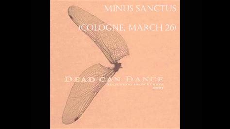  Sanctus van  Dead Can Dance: Mysterieuze Liturgie van Klank en Droomachtige Melodic